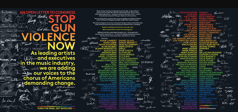 Billboard - Nearly 200 top artists and executives - pop stars, rappers, rock legends etc.  |  An open letter to Congress: Stop Gun Violence Now.